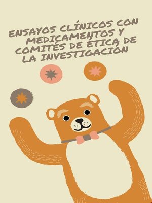 cover image of Ensayos clínicos con medicamentos y Comités de Ética de la Investigación